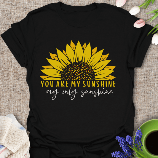 YOU ARE MY SUNSHINE my only sunshine
