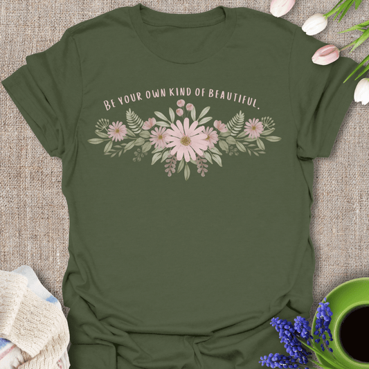 Be Your Own Kind Of Beautiful